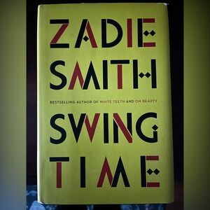 Swing Time by Zadie Smith